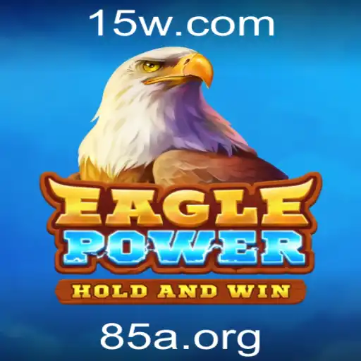 85a - Descubra o Universo de 'EaglePower': Um Jogo de Estratégia Inovador