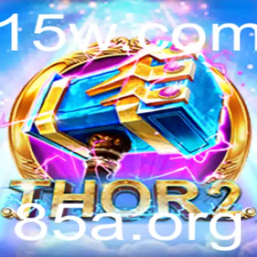 Explorando Thor2: A Nova Sensação dos Jogos com o Código 85a